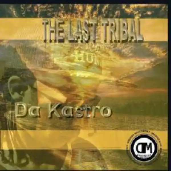 Da Kastro - Tribal Movement (original Mix)